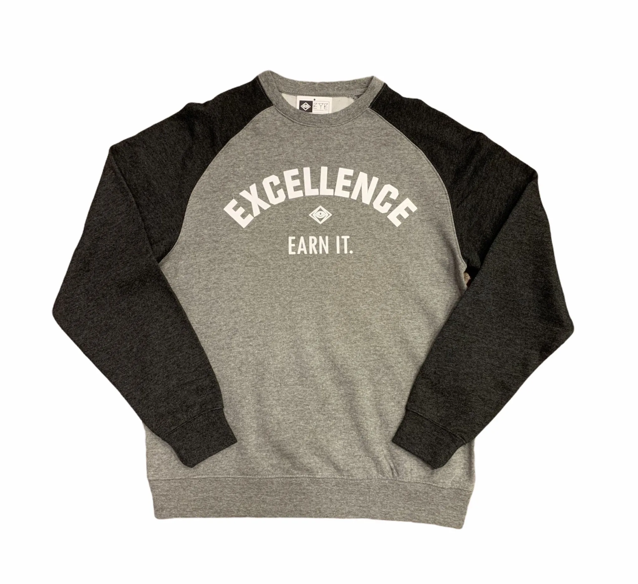 Excellence Earn It Crewneck